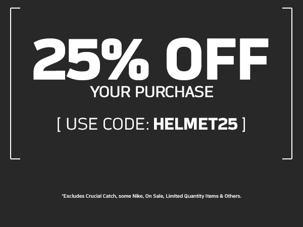 25% off your purchase. Exclusions apply. USE CODE: HELMET25. CLICK FOR DETAILS