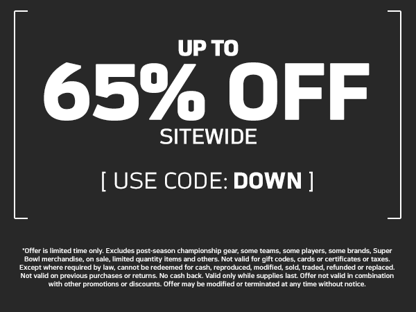 UP TO 65% OFF SITEWIDE. USE CODE: DOWN. *CLICK FOR DETAILS.